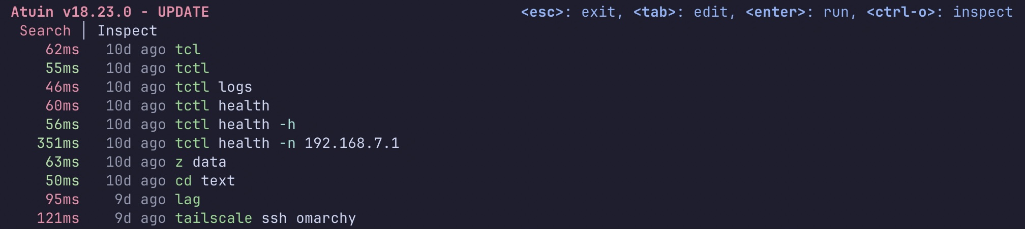 Atuin's search view listing recent shell commands with their run time and age, such as tctl health and tailscale ssh